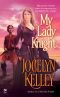 [Ladies of St. Jude's Abbey 04] • My Lady Knight